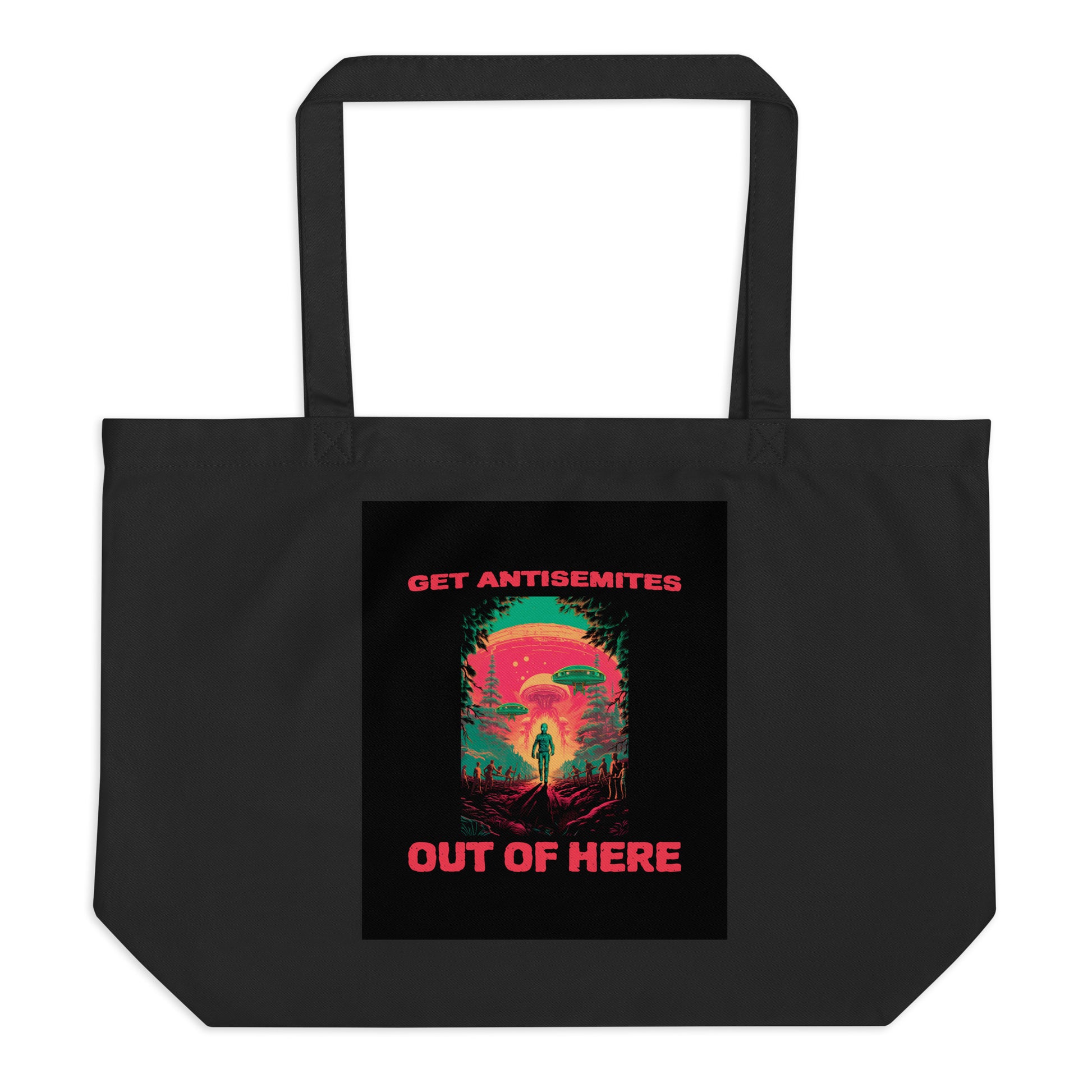 Get Alien Out | Antisemitism | Large Organic Tote Bag Jouparty