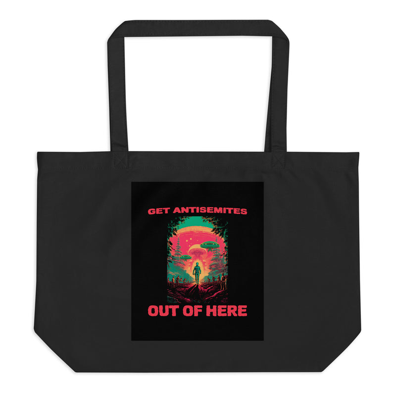 Get Alien Out | Antisemitism | Large Organic Tote Bag