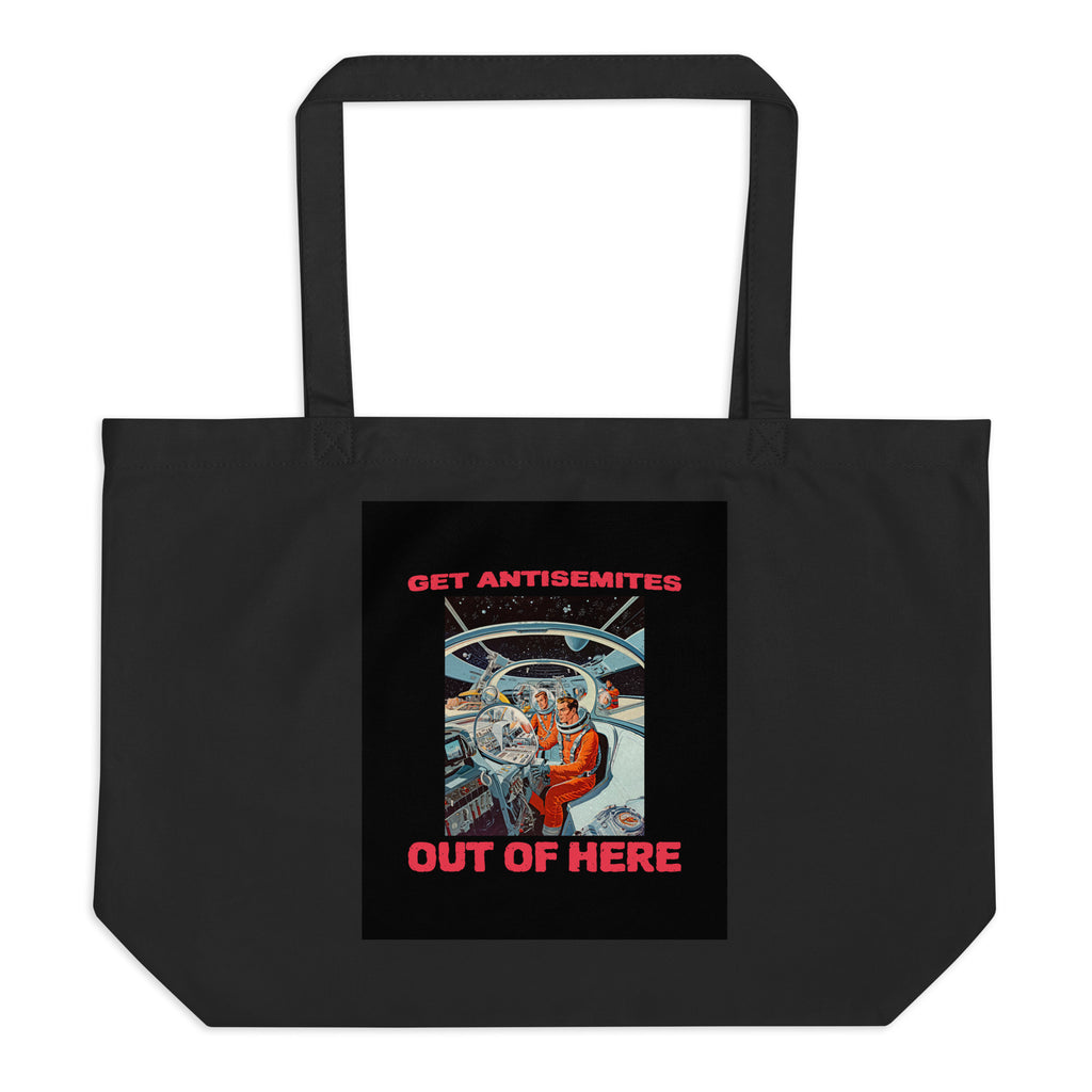Get Alien Out | Antisemitism | Large Organic Tote Bag Jouparty