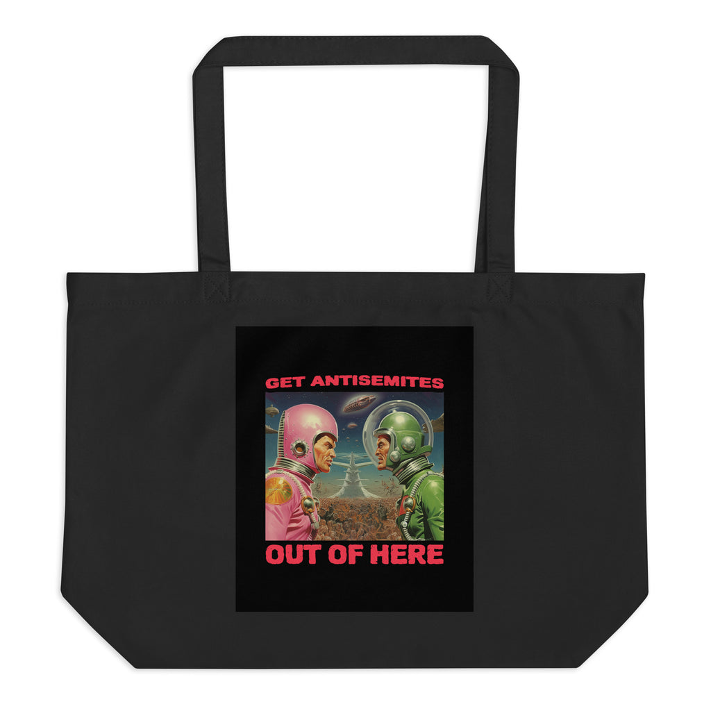 Get Alien Out | Antisemitism | Large Organic Tote Bag Jouparty