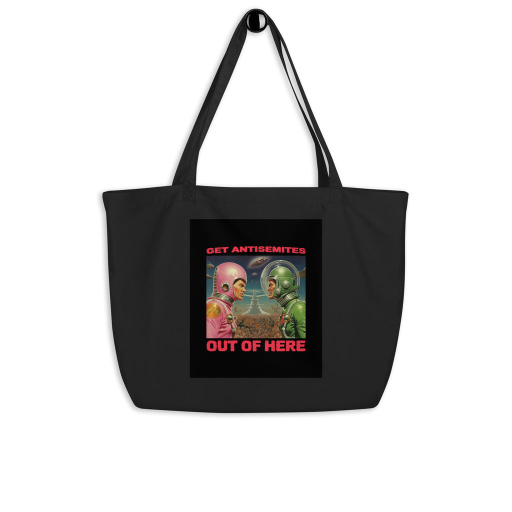 Get Alien Out | Antisemitism | Large Organic Tote Bag Jouparty