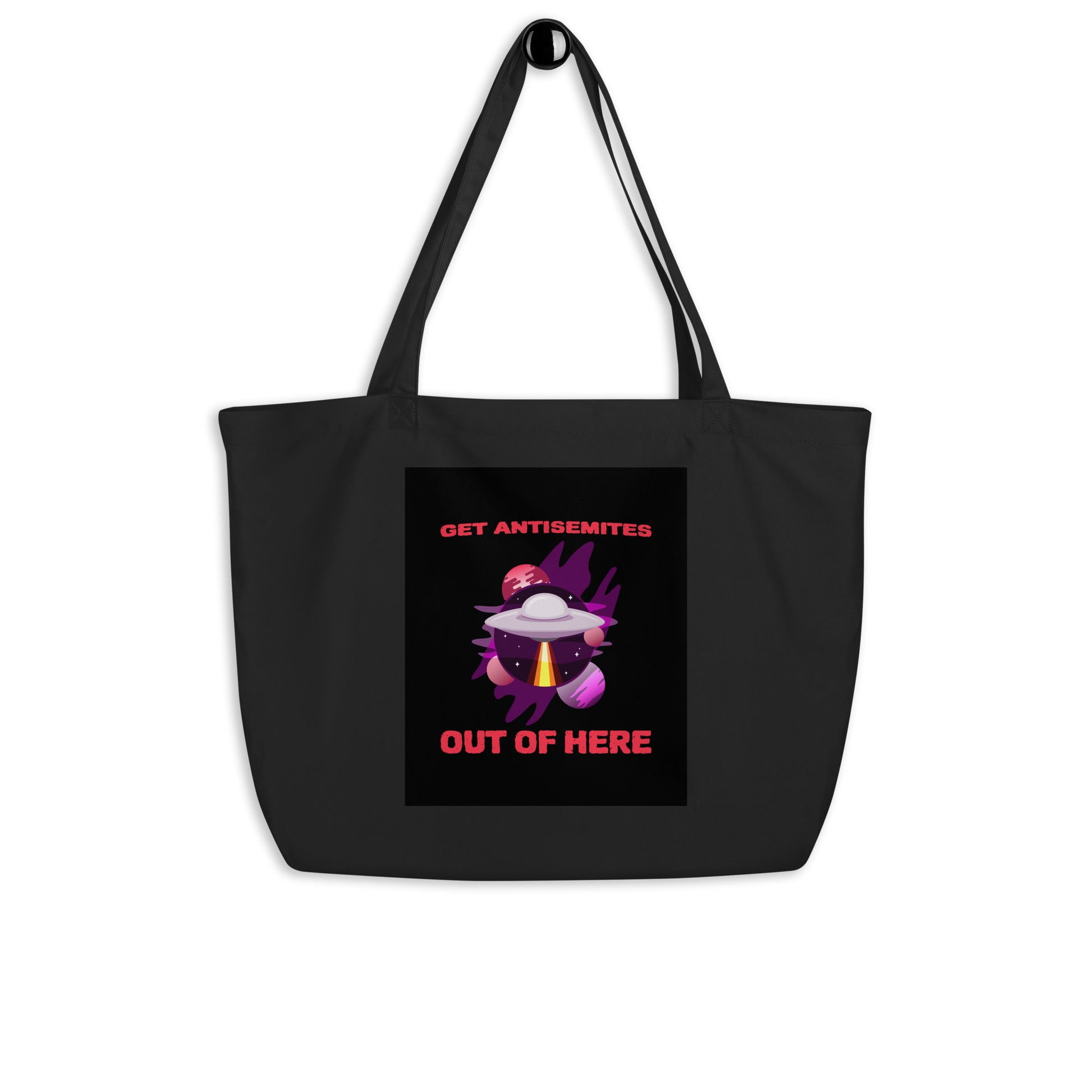 Get Alien Out | Antisemitism | Large Organic Tote Bag Jouparty