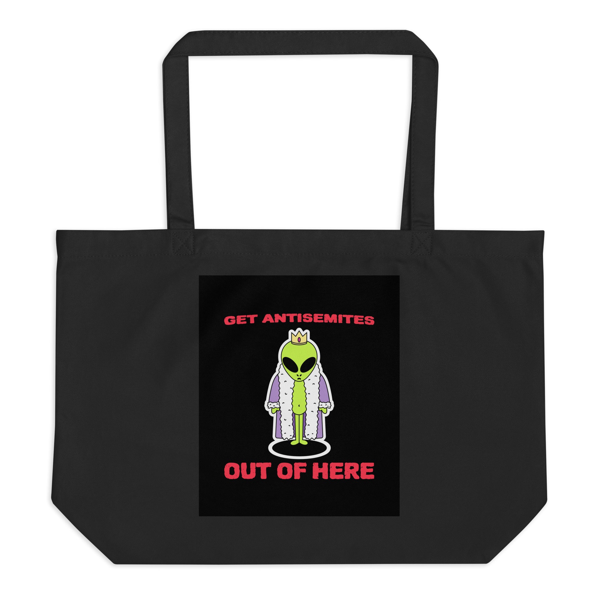 Get Alien Out | Antisemitism | Large Organic Tote Bag Jouparty