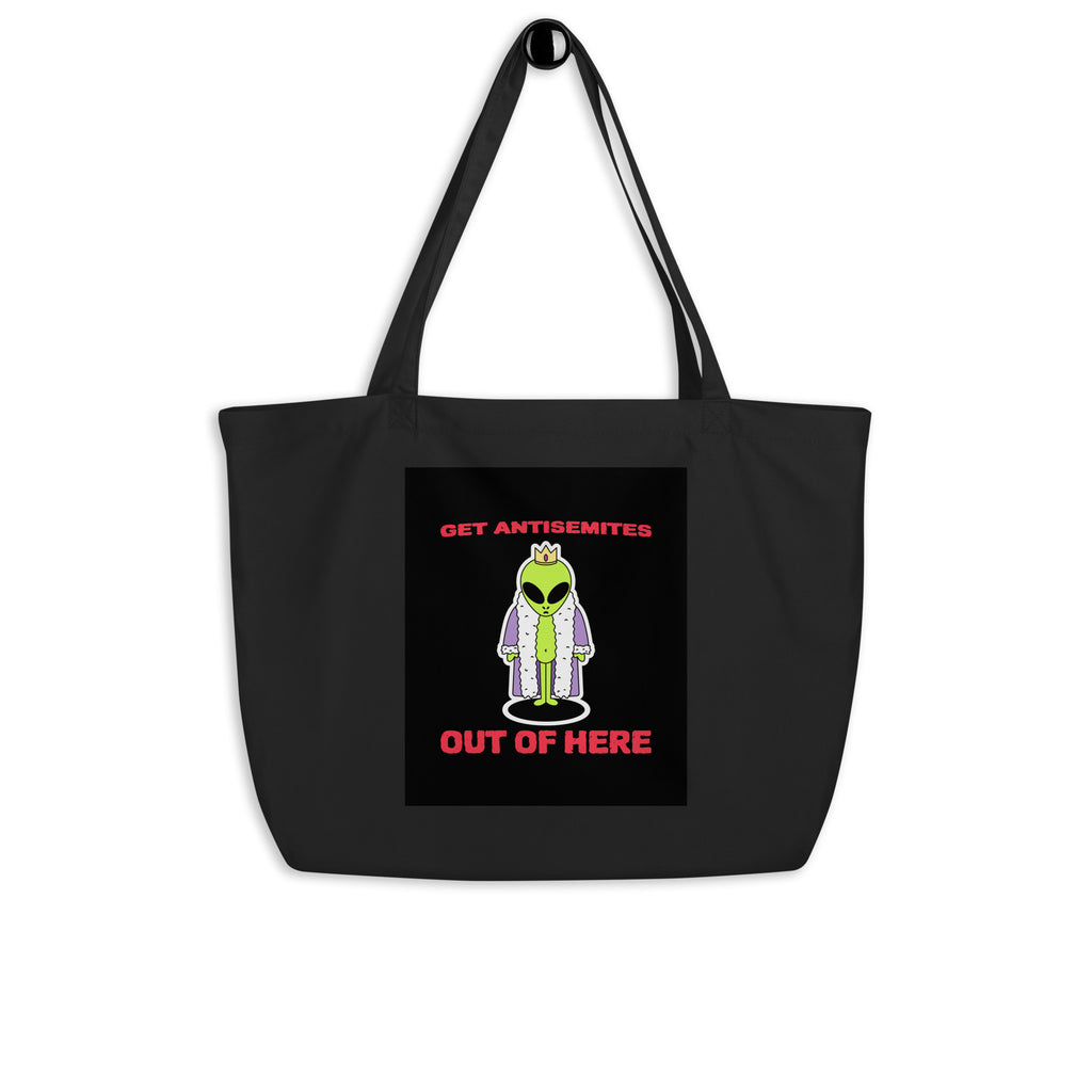 Get Alien Out | Antisemitism | Large Organic Tote Bag Jouparty