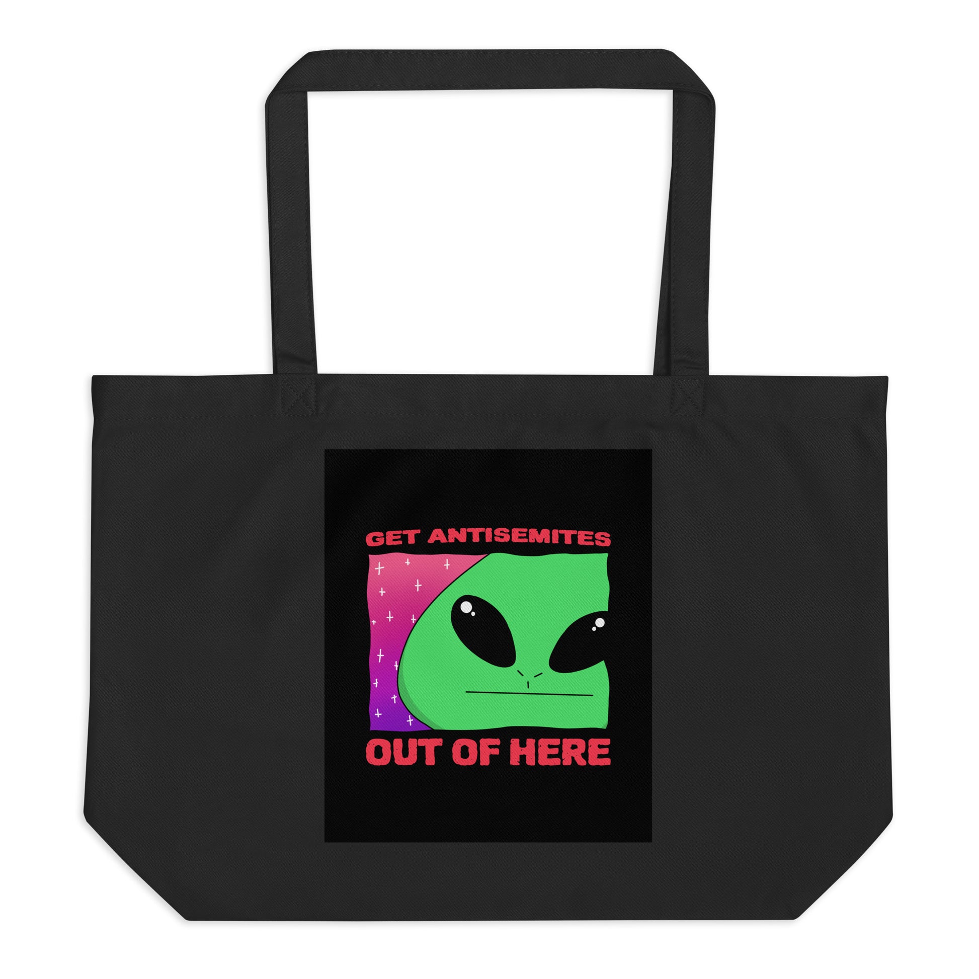 Get Alien Out | Antisemitism | Large Organic Tote Bag Jouparty