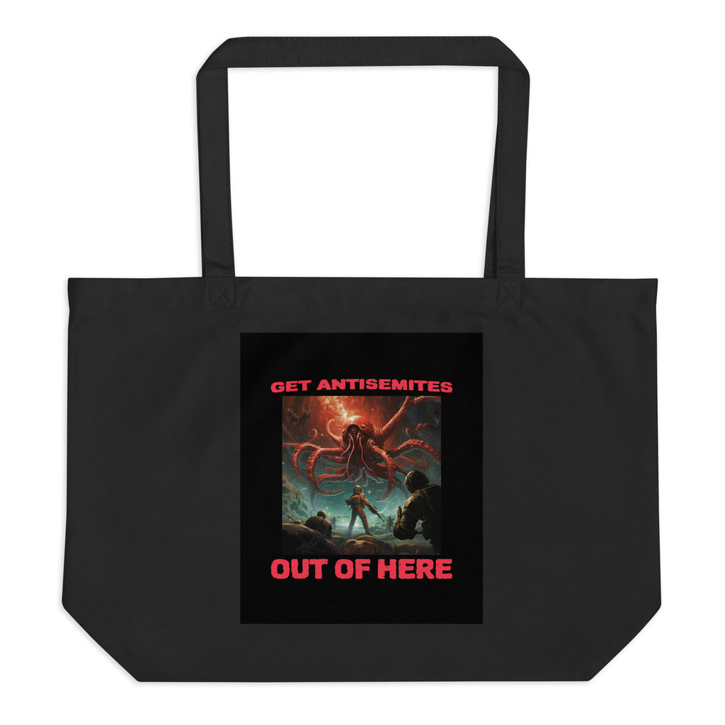 Get Alien Out | Antisemitism | Large Organic Tote Bag Jouparty