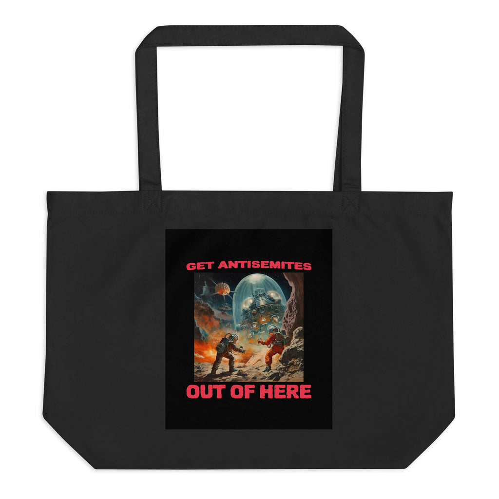 Get Alien Out | Antisemitism | Large Organic Tote Bag Jouparty