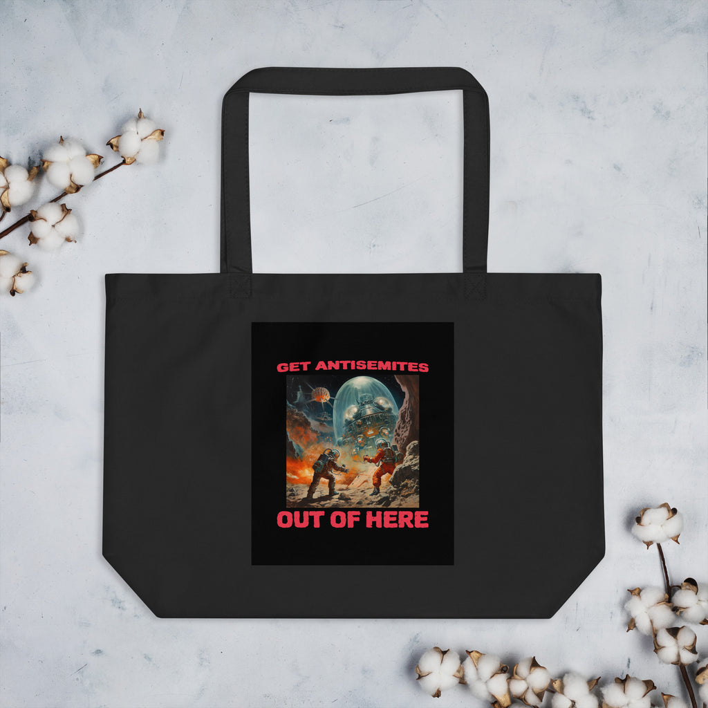 Get Alien Out | Antisemitism | Large Organic Tote Bag Jouparty