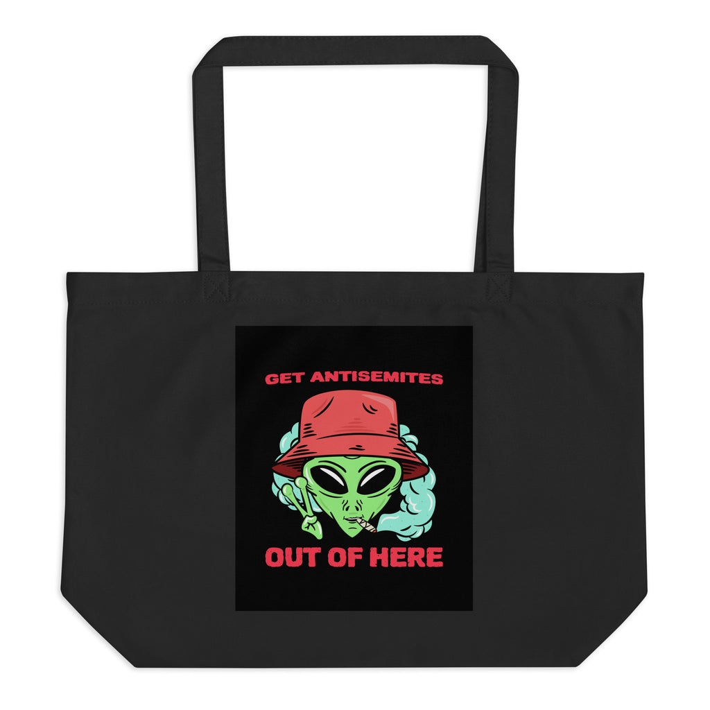 Get Alien Out | Antisemitism | Large Organic Tote Bag Jouparty
