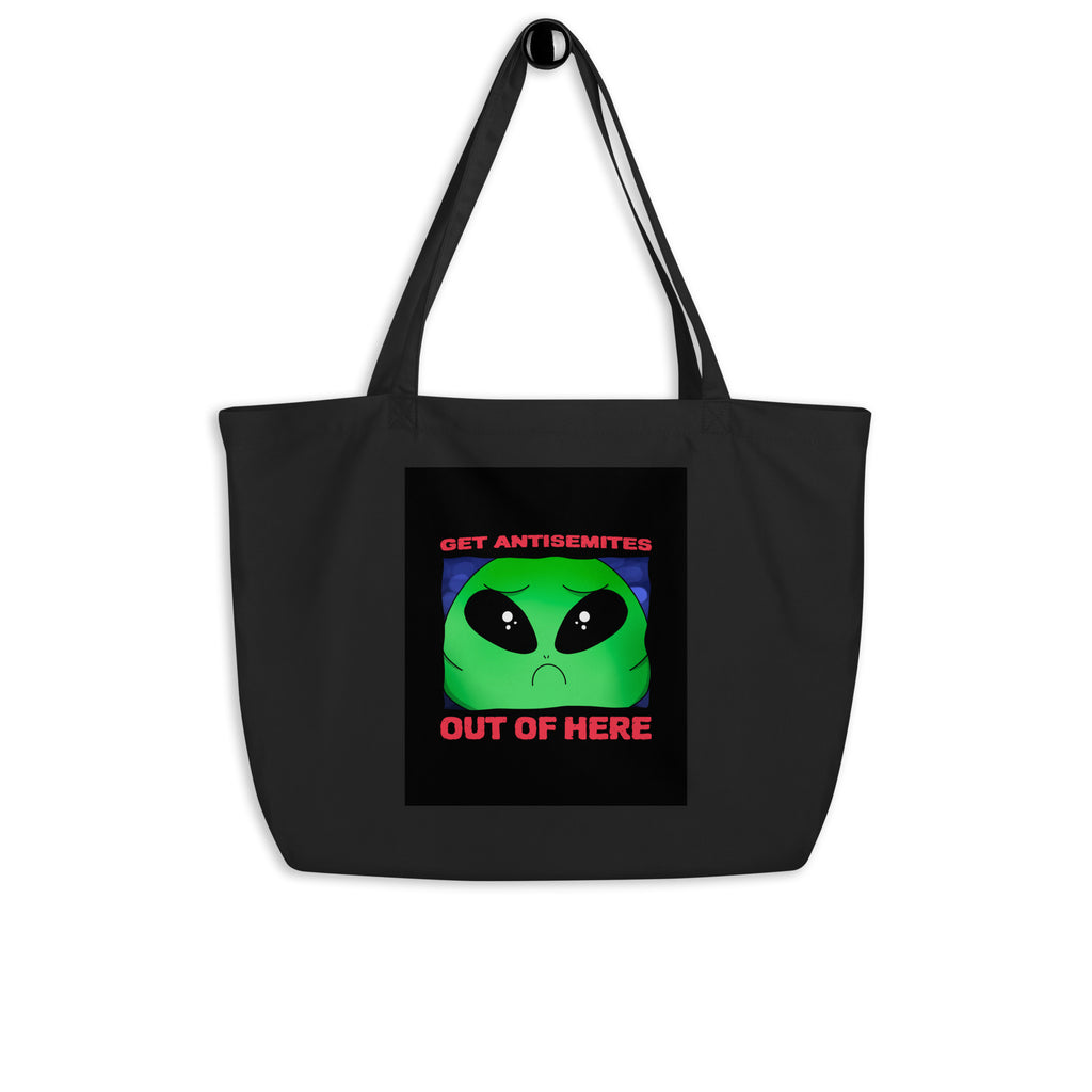 Get Alien Out | Antisemitism | Large Organic Tote Bag Jouparty