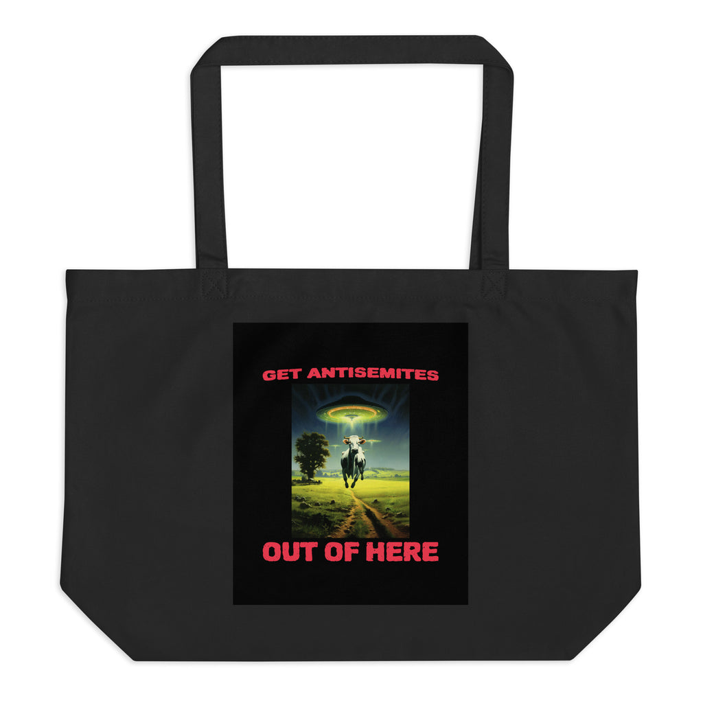 Get Alien Out | Antisemitism | Large Organic Tote Bag Jouparty