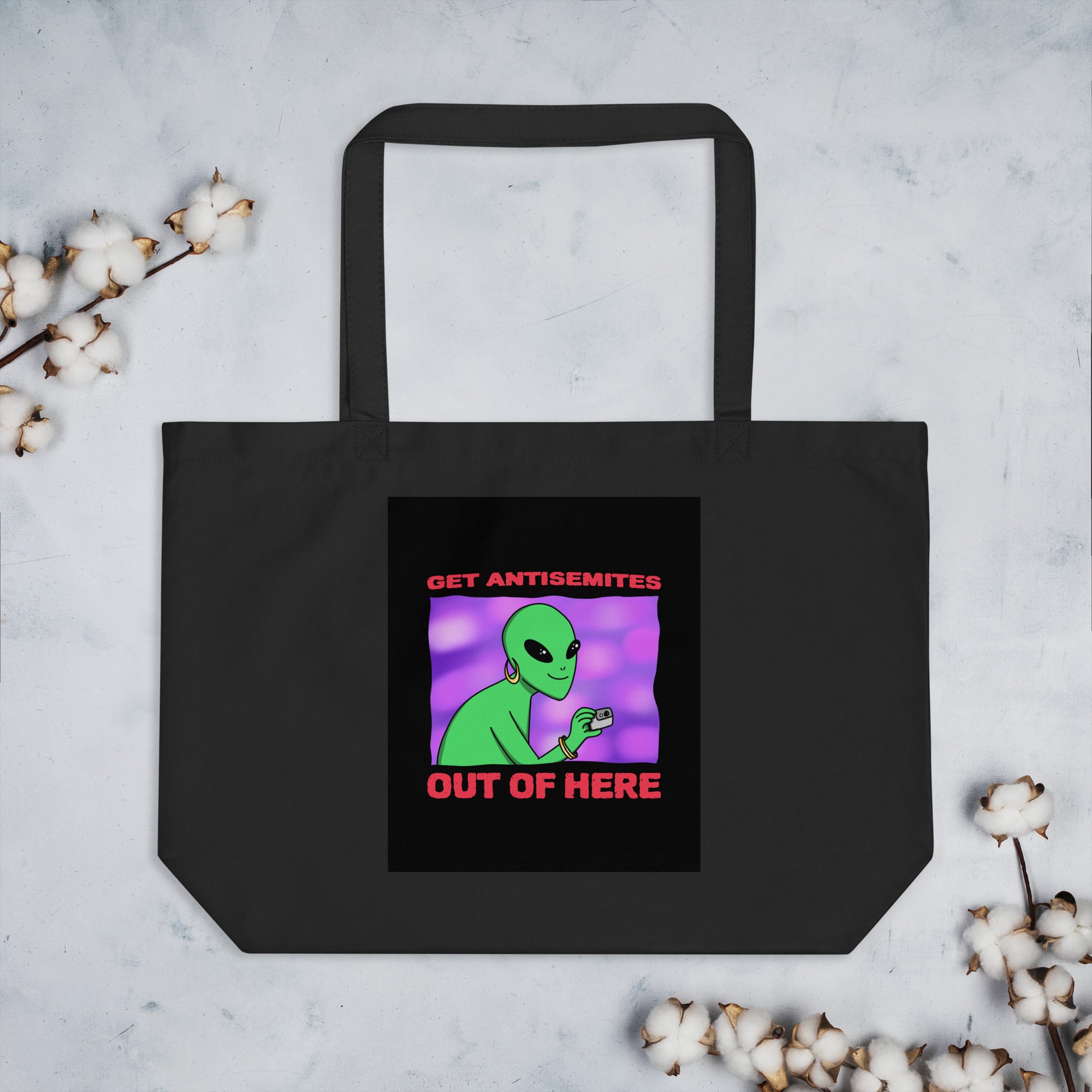 Get Alien Out | Antisemitism | Large Organic Tote Bag