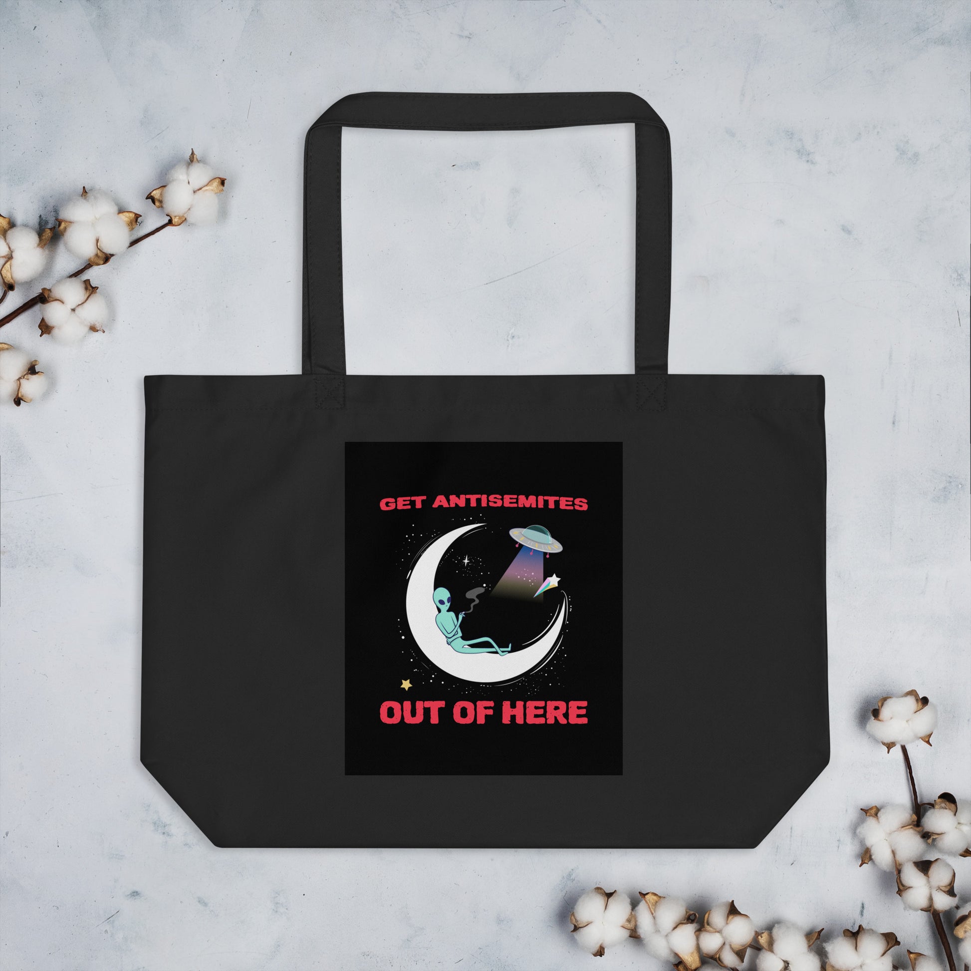 Get Alien Out | Antisemitism | Large Organic Tote Bag