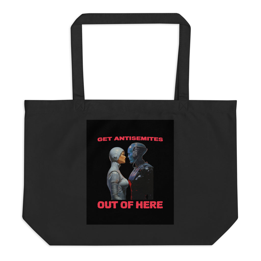 Get Alien Out | Antisemitism | Large Organic Tote Bag Jouparty