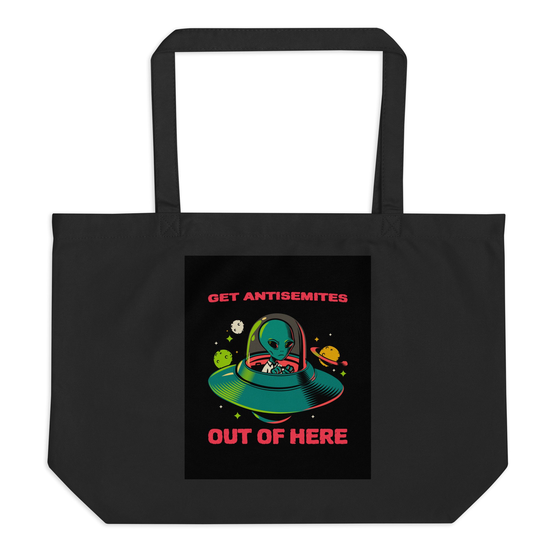 Get Alien Out | Antisemitism | Large Organic Tote Bag Jouparty