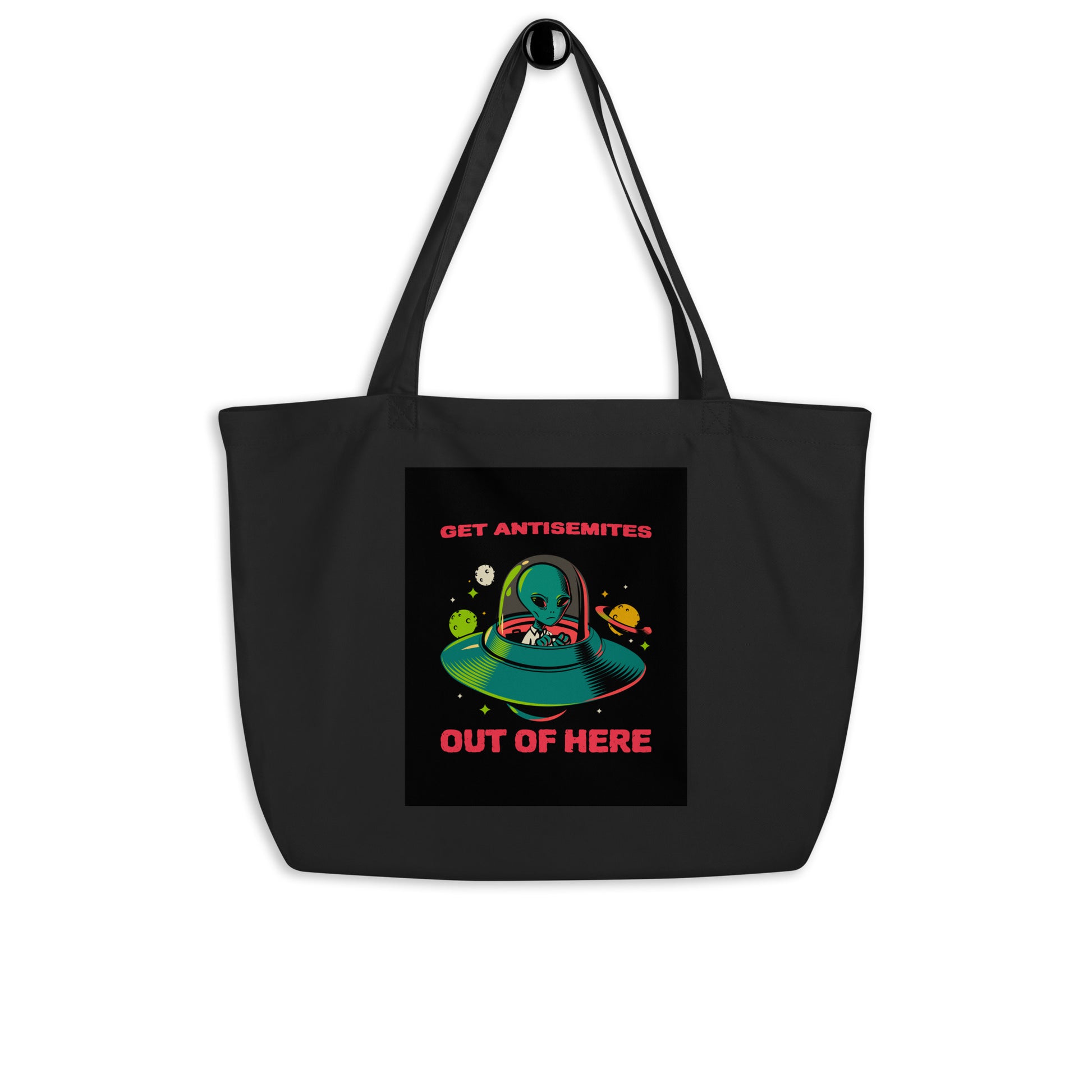 Get Alien Out | Antisemitism | Large Organic Tote Bag Jouparty