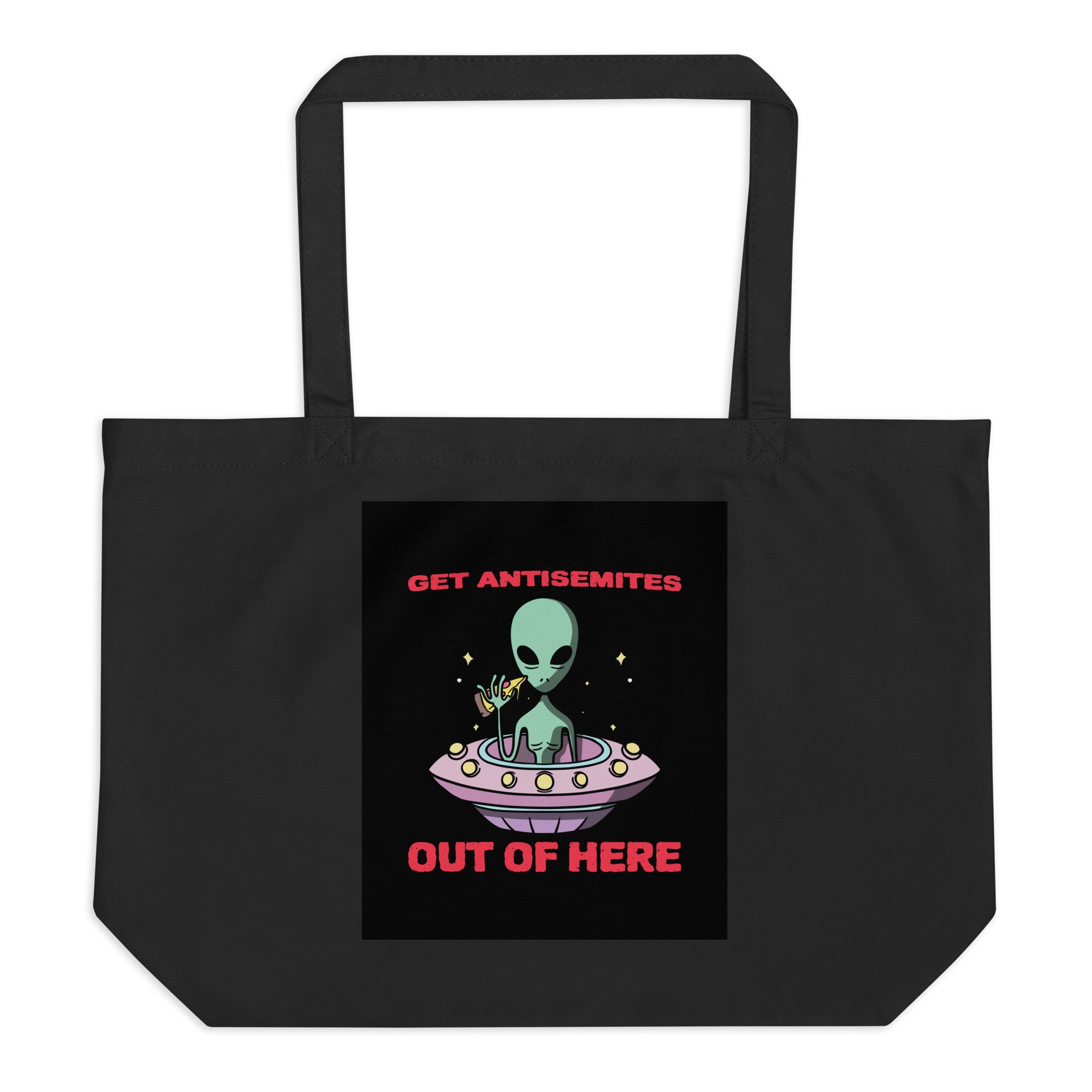 Get Alien Out | Antisemitism | Large Organic Tote Bag Jouparty
