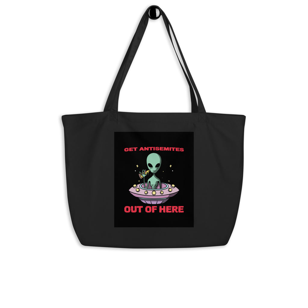 Get Alien Out | Antisemitism | Large Organic Tote Bag Jouparty