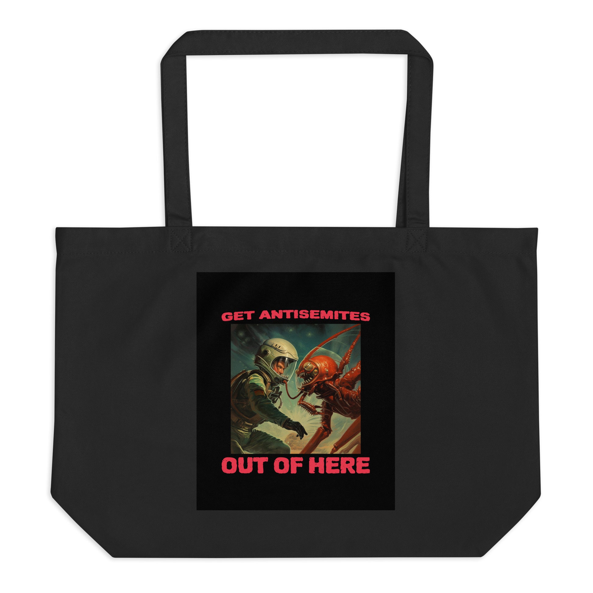 Get Alien Out | Antisemitism | Large Organic Tote Bag Jouparty