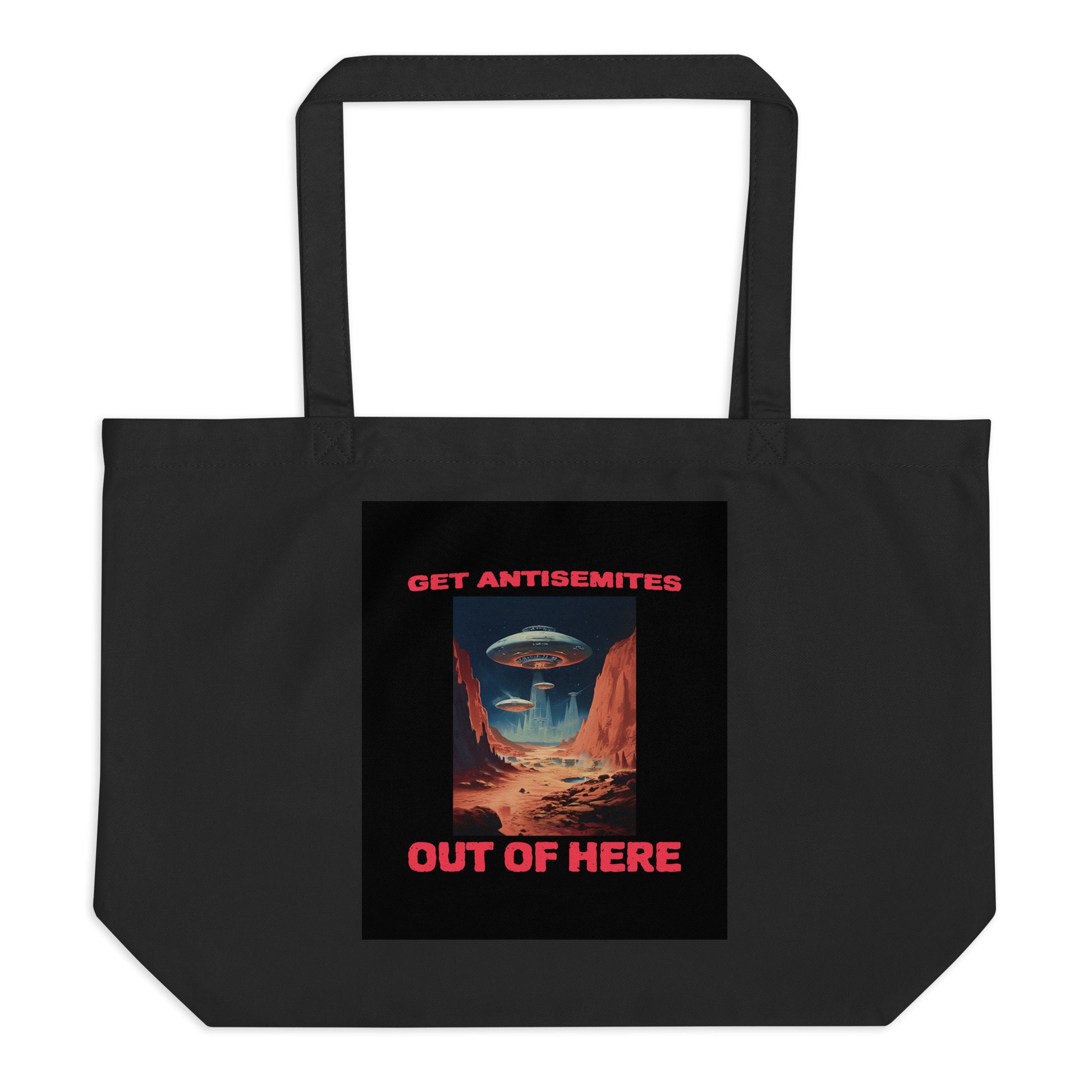 Get Alien Out | Antisemitism | Large Organic Tote Bag Jouparty