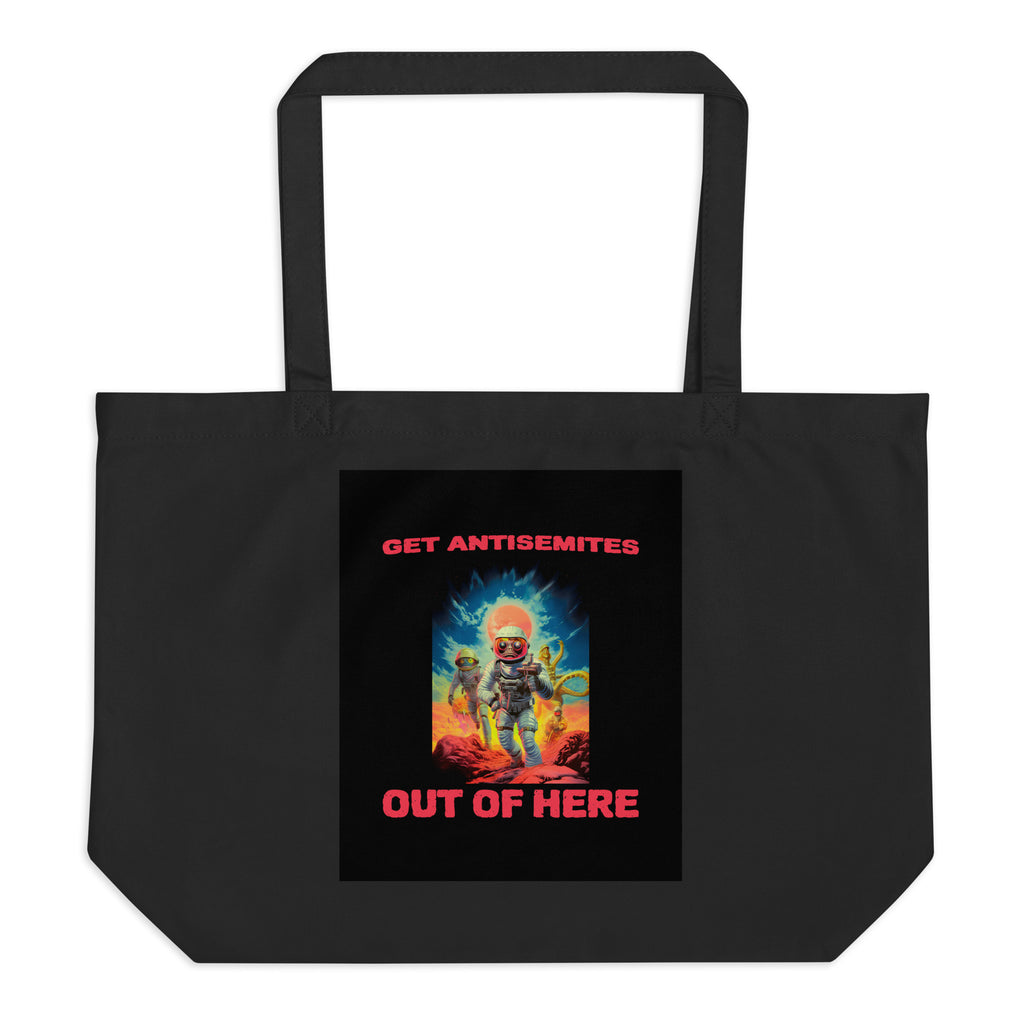 Get Alien Out | Antisemitism | Large Organic Tote Bag Jouparty
