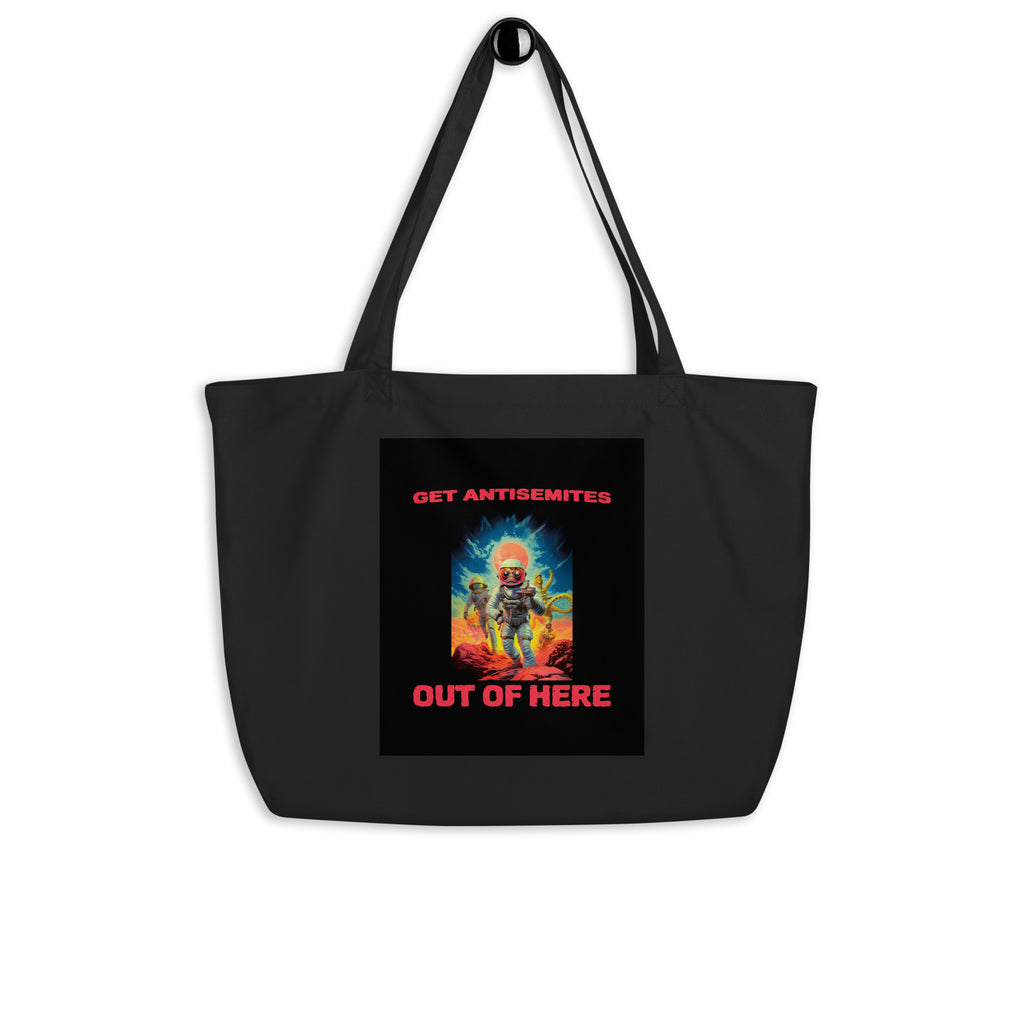 Get Alien Out | Antisemitism | Large Organic Tote Bag Jouparty