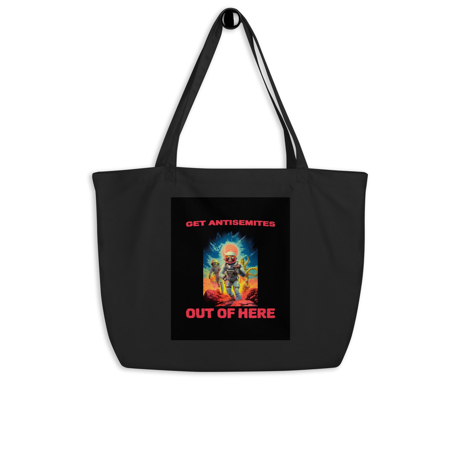 Get Alien Out | Antisemitism | Large Organic Tote Bag Jouparty