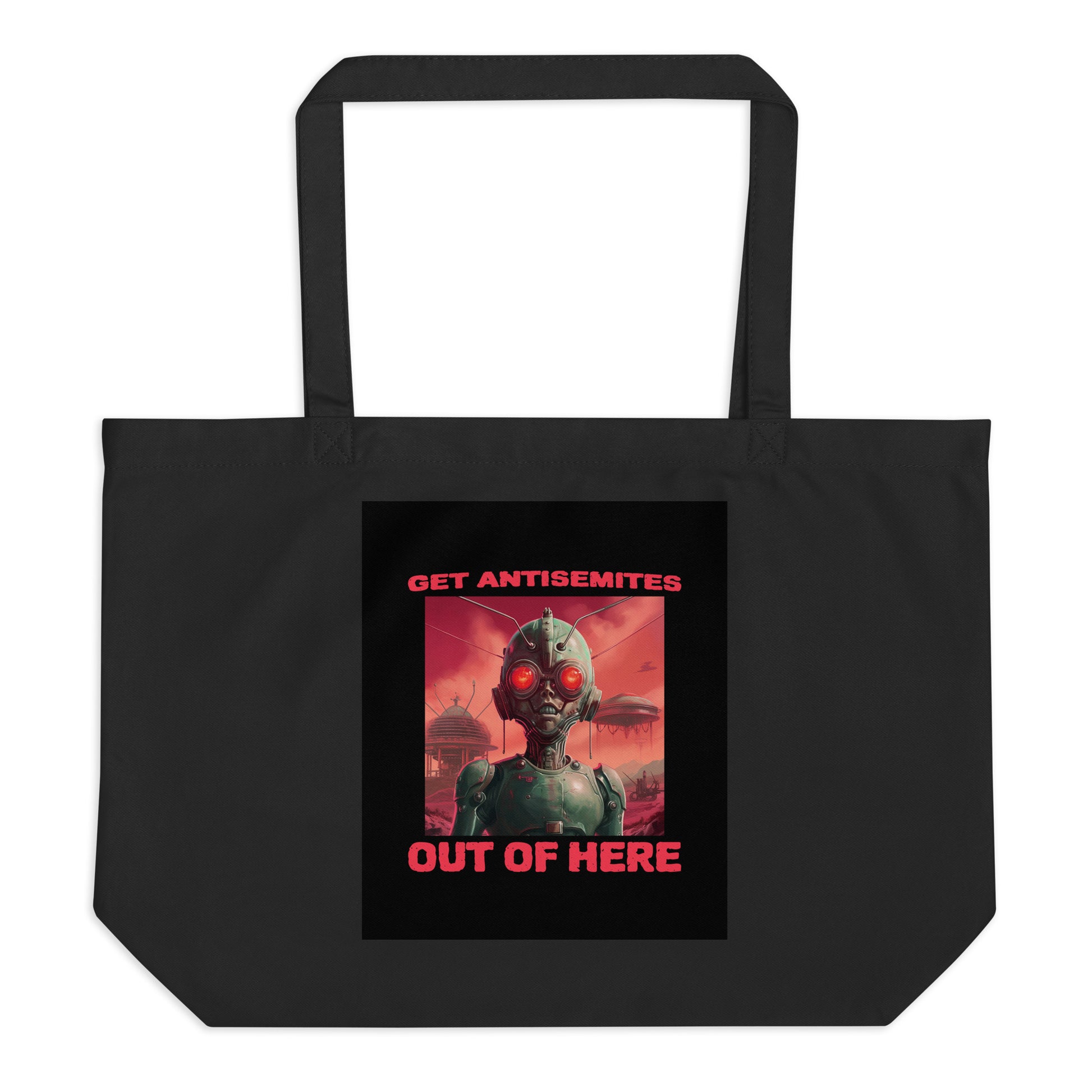 Get Alien Out | Antisemitism | Large Organic Tote Bag Jouparty
