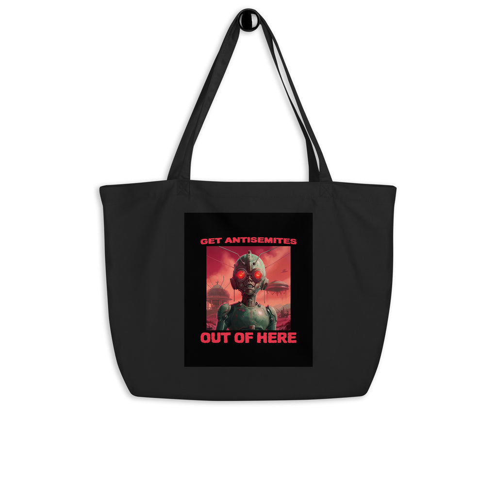 Get Alien Out | Antisemitism | Large Organic Tote Bag Jouparty