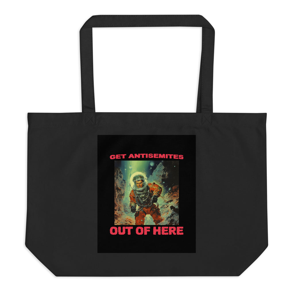 Get Alien Out | Antisemitism | Large Organic Tote Bag Jouparty
