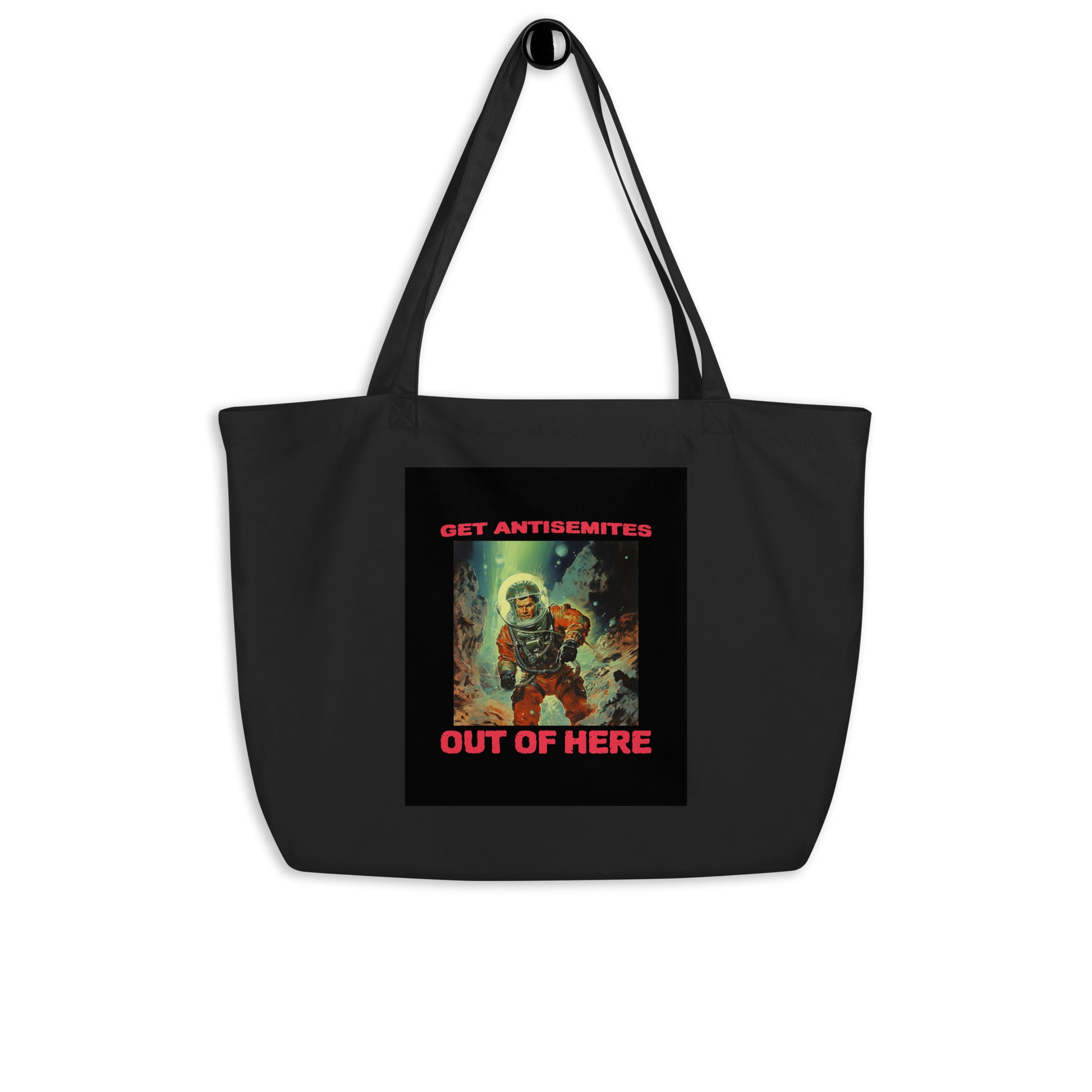Get Alien Out | Antisemitism | Large Organic Tote Bag Jouparty