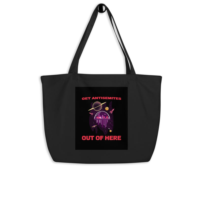 Get Alien Out | Antisemitism | Large Organic Tote Bag