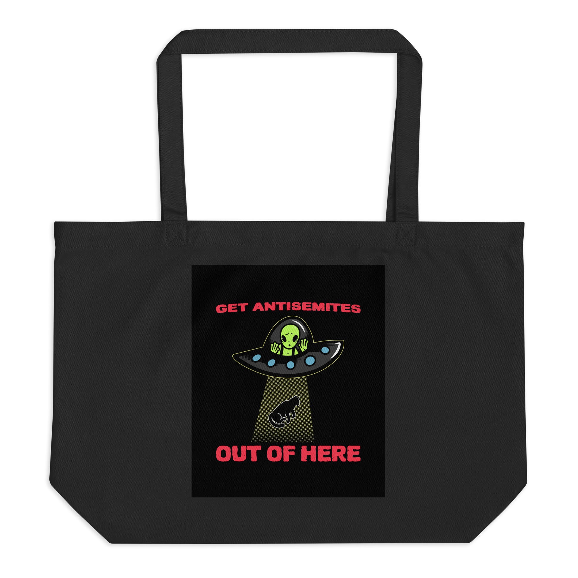 Get Alien Out | Antisemitism | Large Organic Tote Bag Jouparty