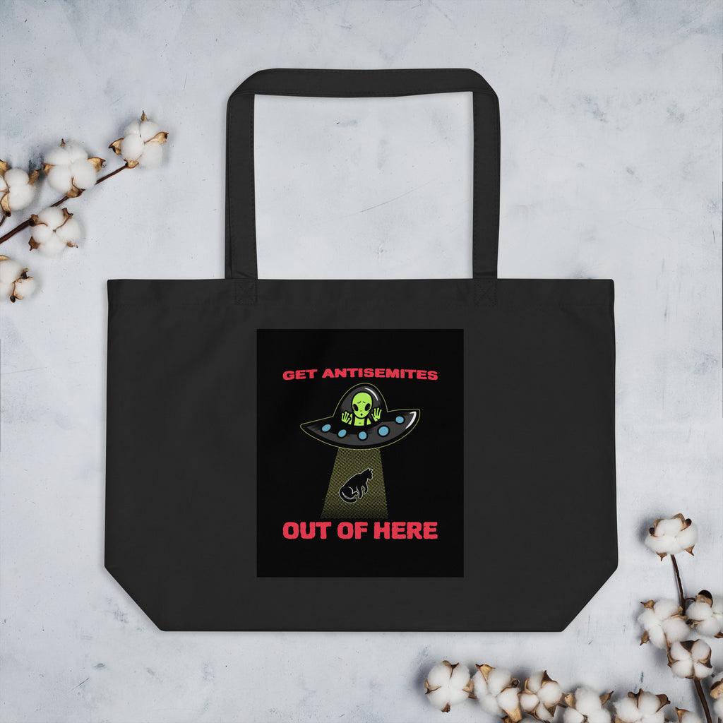 Get Alien Out | Antisemitism | Large Organic Tote Bag Jouparty