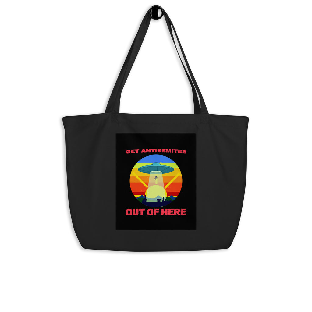 Get Alien Out | Antisemitism | Large Organic Tote Bag Jouparty