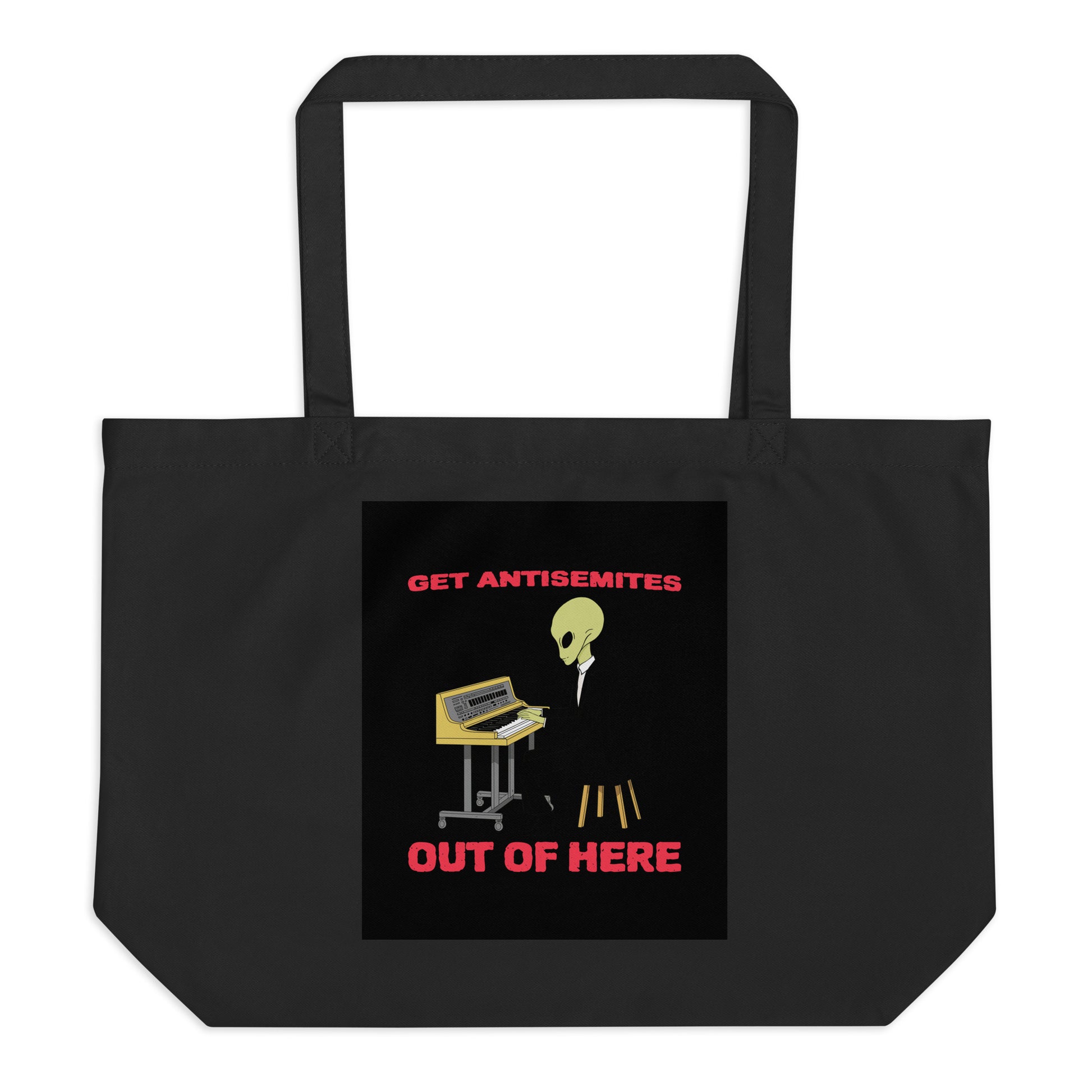 Get Alien Out | Antisemitism | Large Organic Tote Bag
