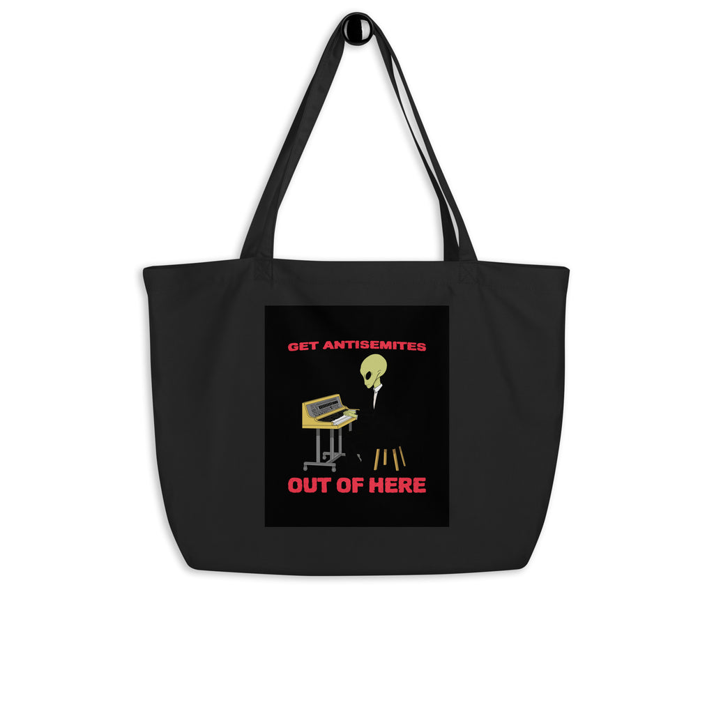 Get Alien Out | Antisemitism | Large Organic Tote Bag