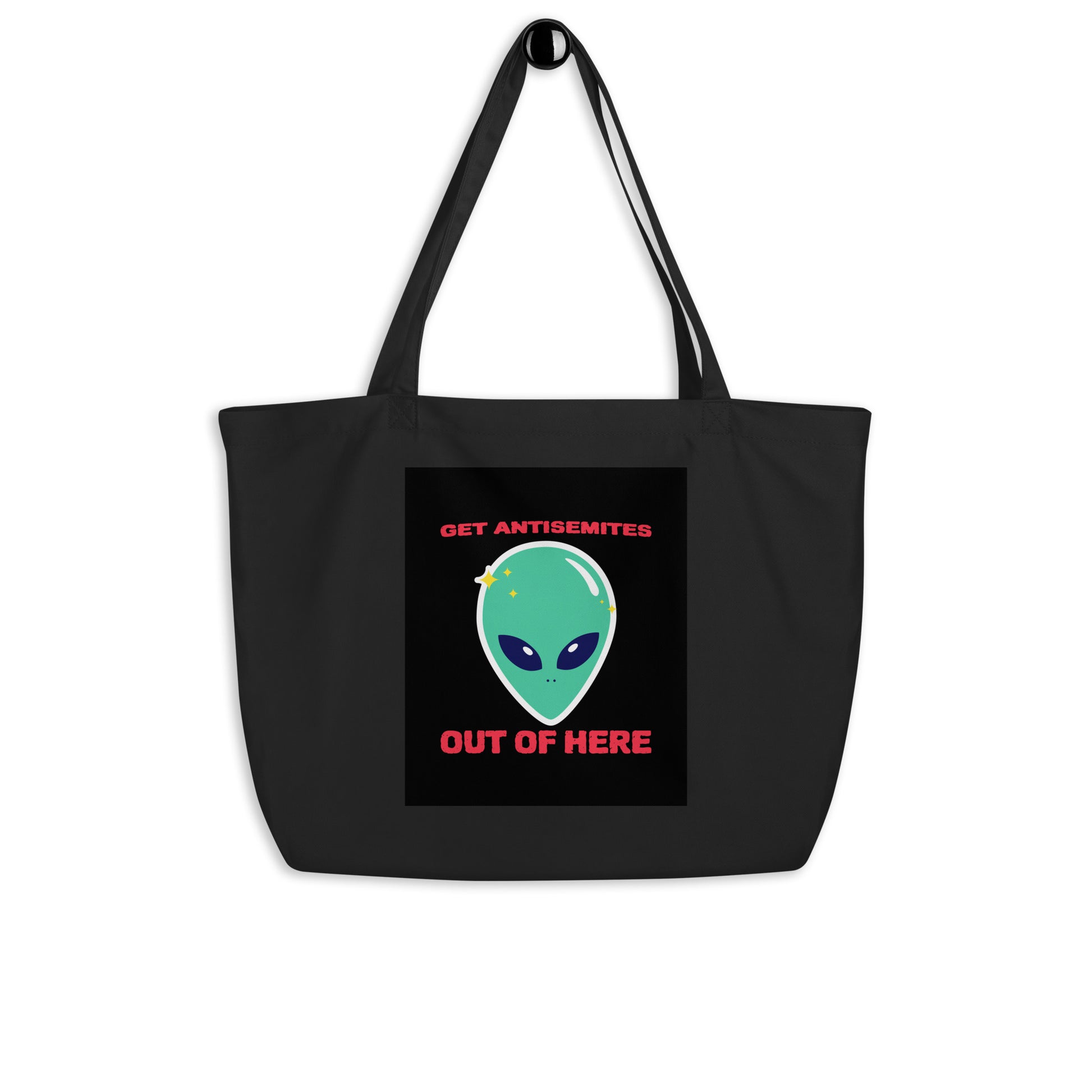 Get Alien Out | Antisemitism | Large Organic Tote Bag Jouparty