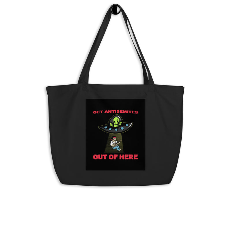 Get Alien Out | Antisemitism | Large Organic Tote Bag
