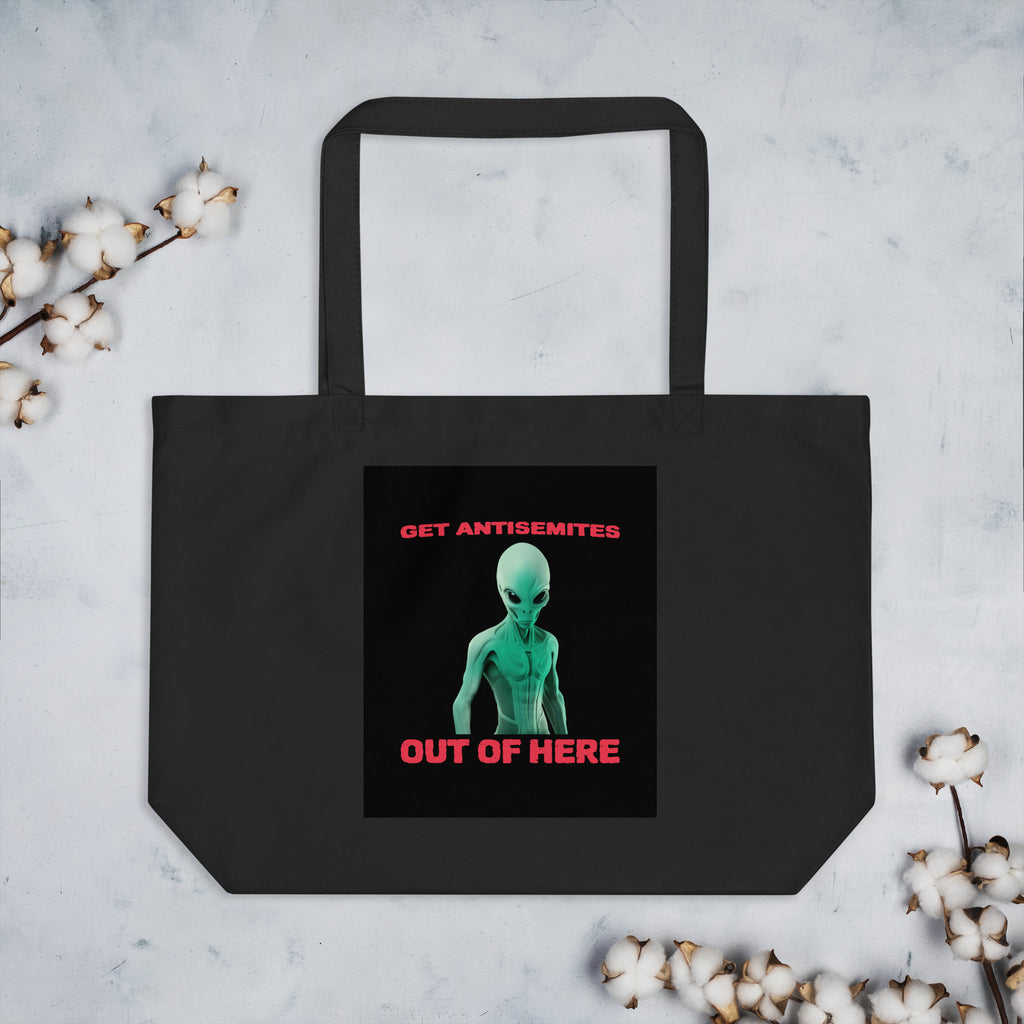 Get Alien Out | Antisemitism | Large Organic Tote Bag Jouparty