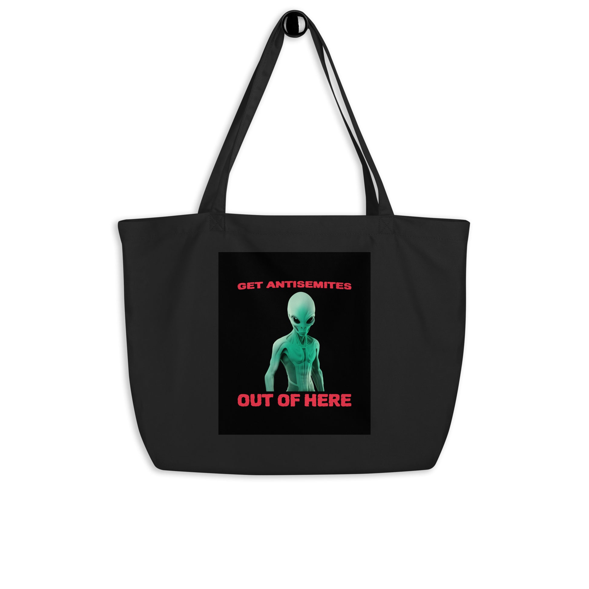 Get Alien Out | Antisemitism | Large Organic Tote Bag Jouparty