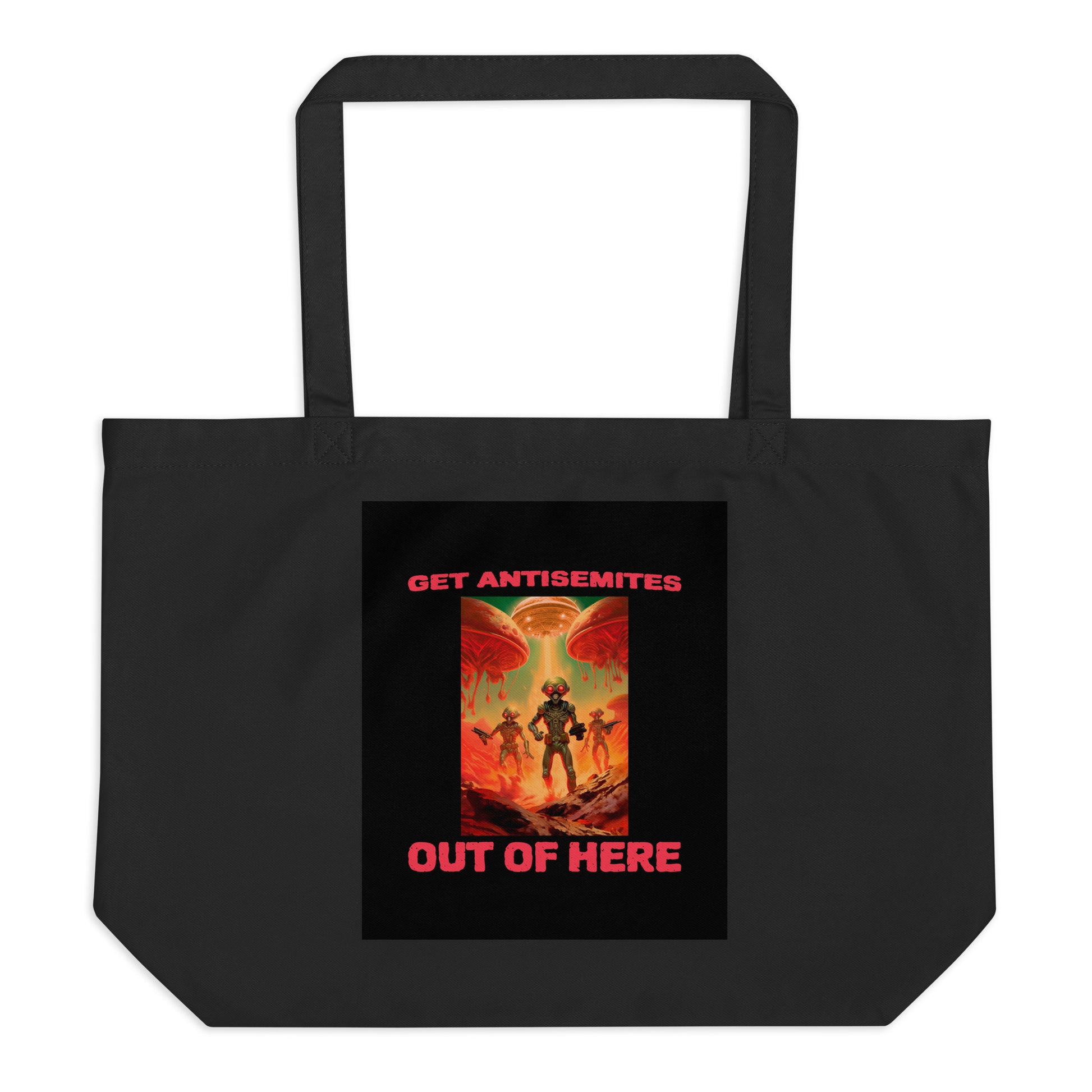 Get Alien Out | Antisemitism | Large Organic Tote Bag Jouparty