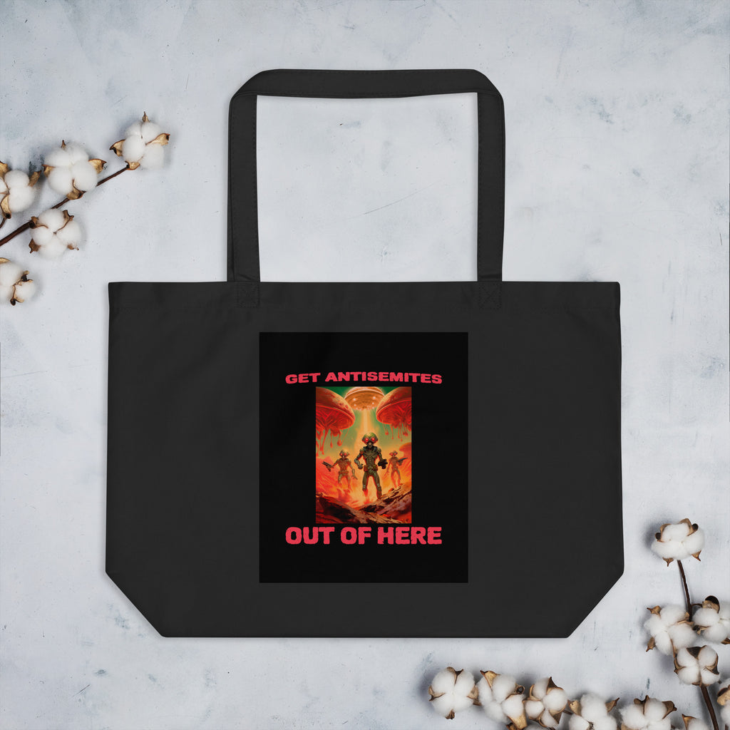 Get Alien Out | Antisemitism | Large Organic Tote Bag Jouparty