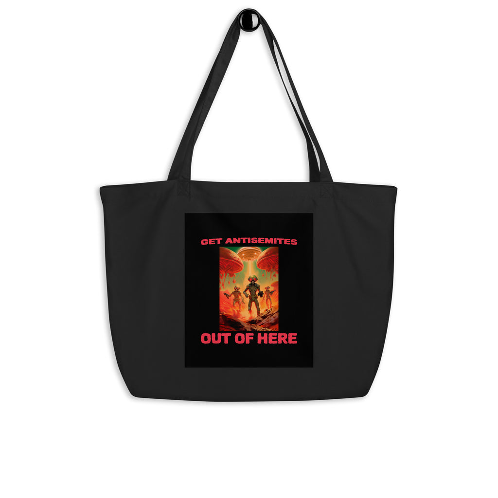 Get Alien Out | Antisemitism | Large Organic Tote Bag Jouparty
