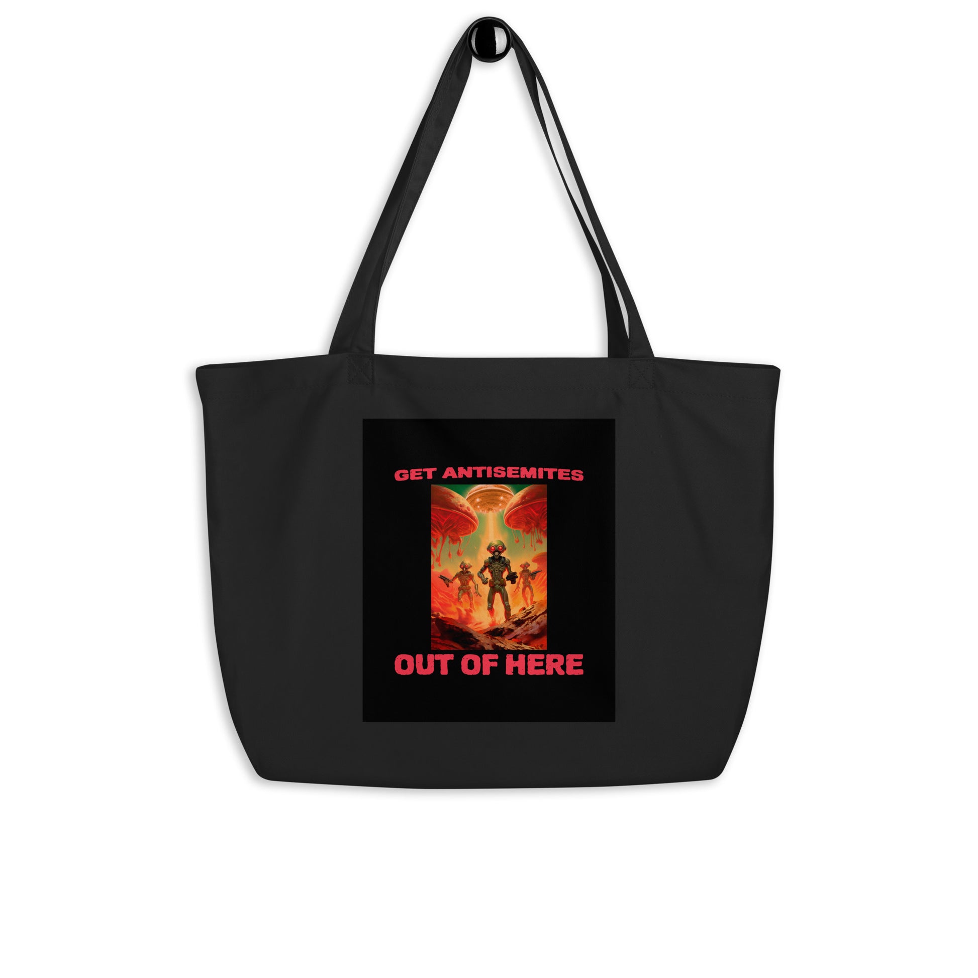 Get Alien Out | Antisemitism | Large Organic Tote Bag Jouparty