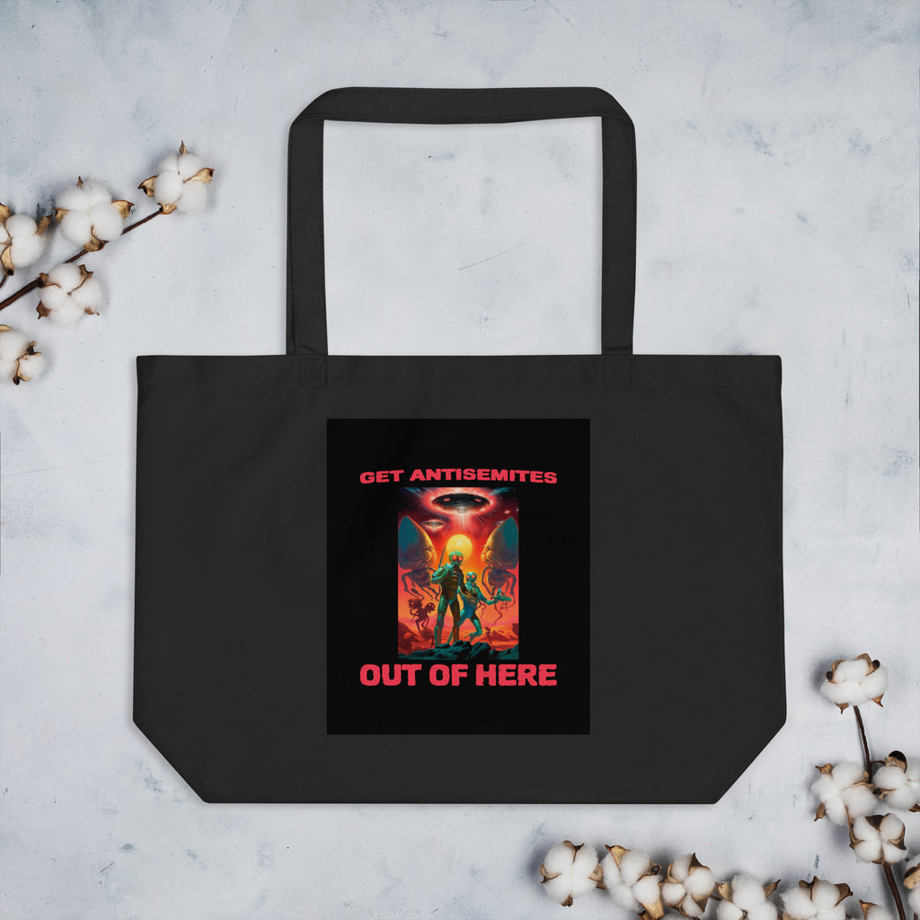 Get Alien Out | Antisemitism | Large Organic Tote Bag Jouparty