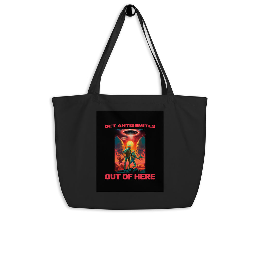 Get Alien Out | Antisemitism | Large Organic Tote Bag Jouparty