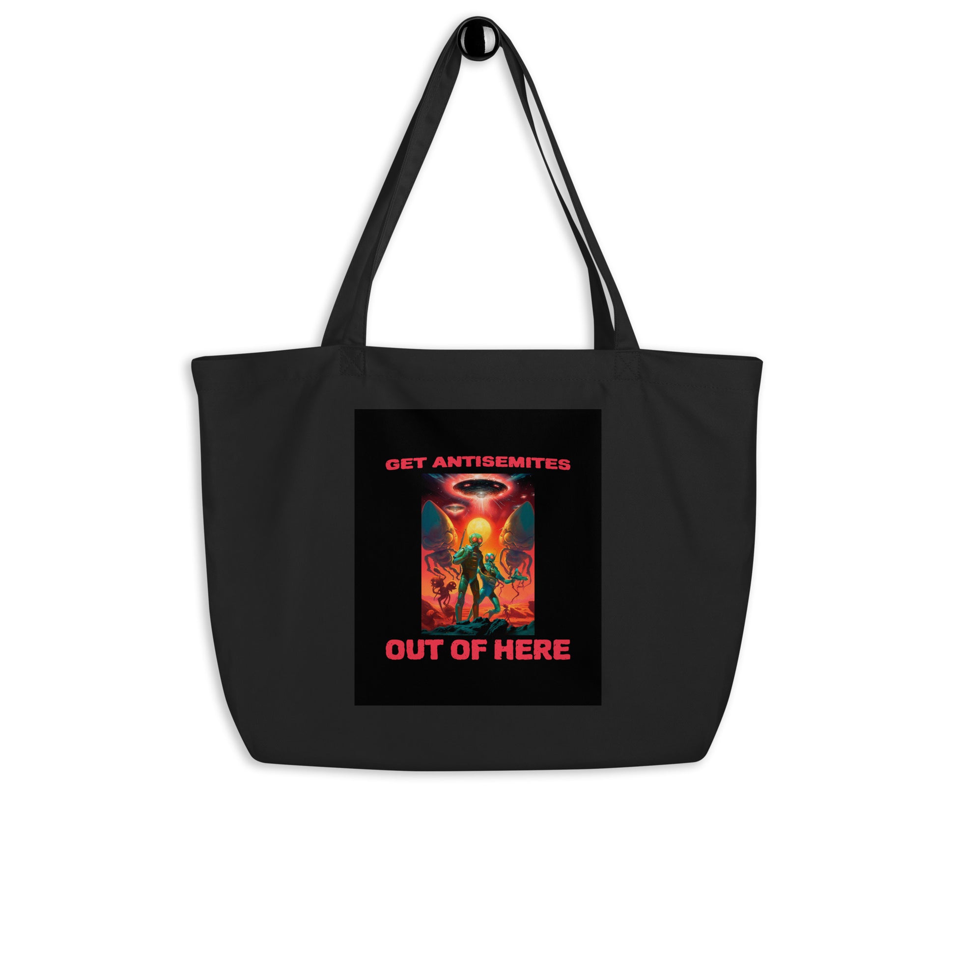 Get Alien Out | Antisemitism | Large Organic Tote Bag Jouparty