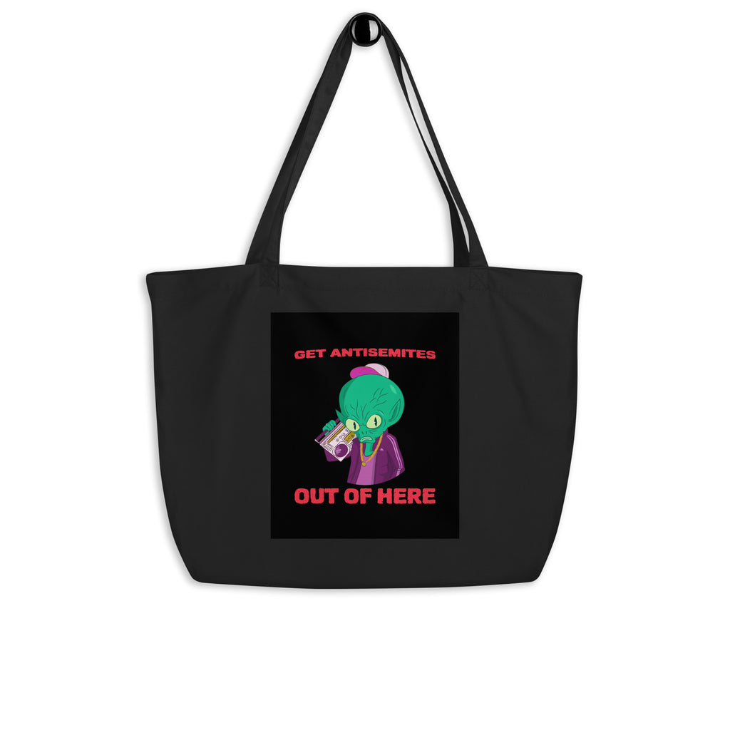 Get Alien Out | Antisemitism | Large Organic Tote Bag Jouparty