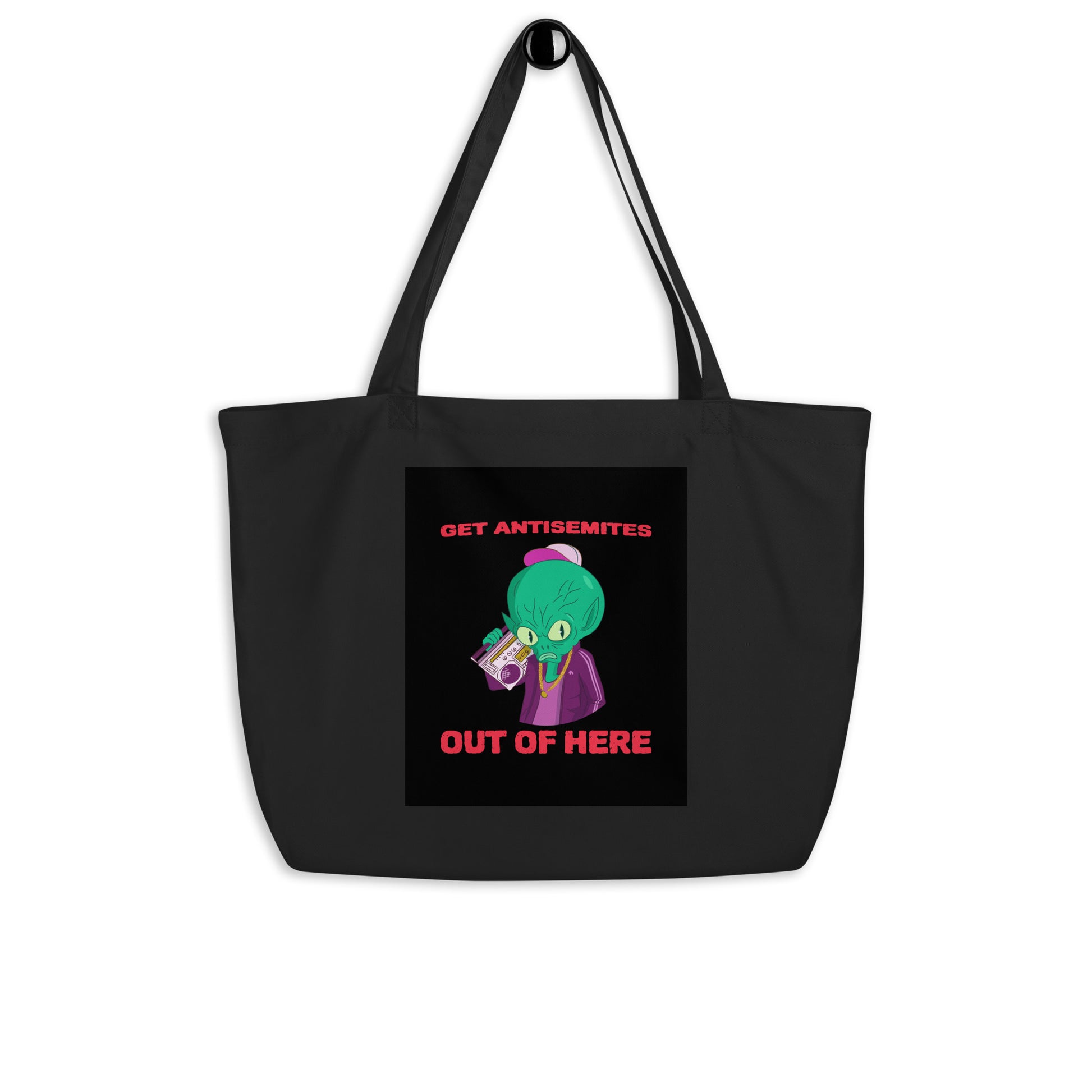 Get Alien Out | Antisemitism | Large Organic Tote Bag Jouparty